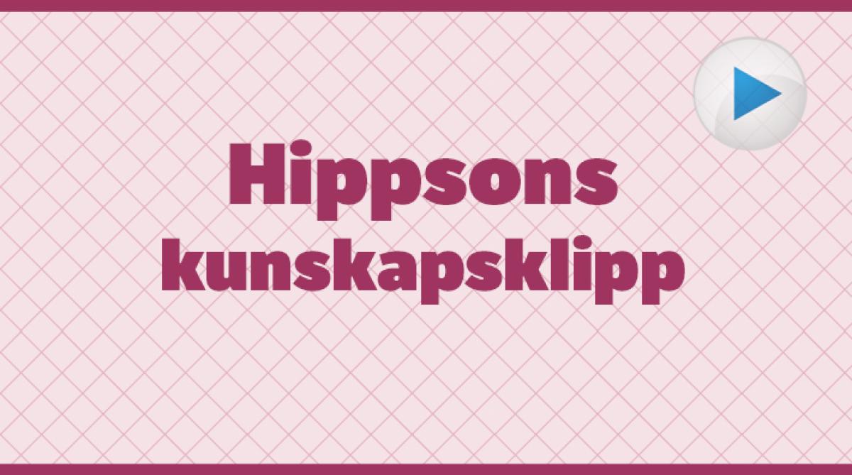 Hippsons kunskapsklipp – Säsong 1, alla avsnitt